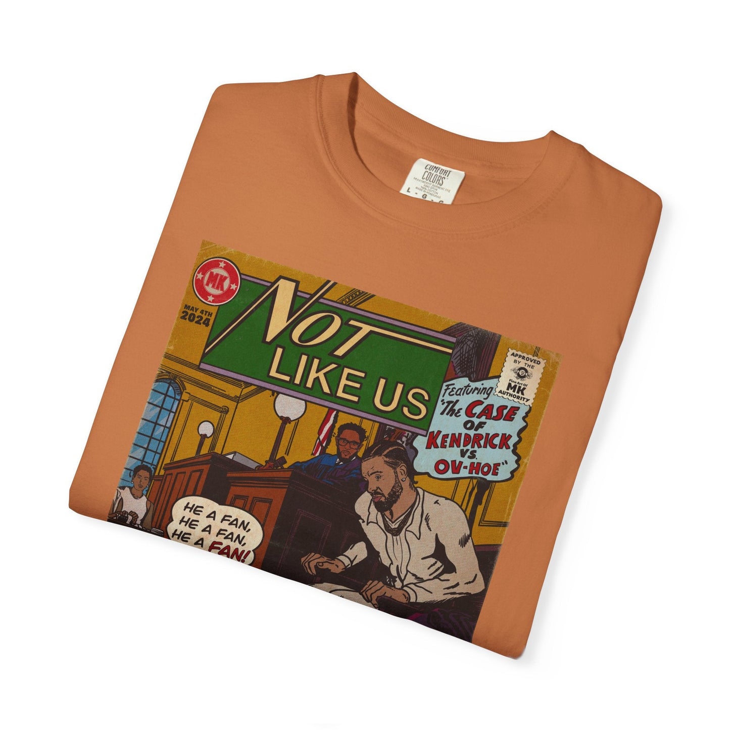 Not Like Us - Unisex Comfort Colors T-shirt