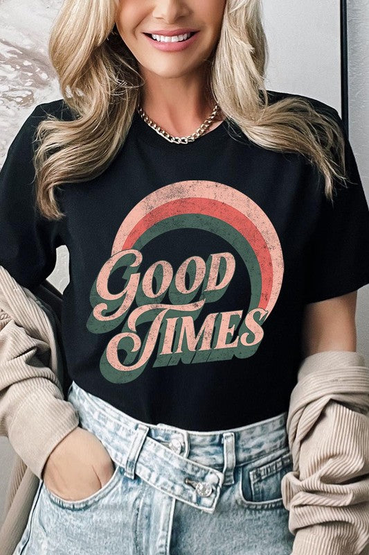 Good Times Graphic Unisex Crew Neck T Shirts