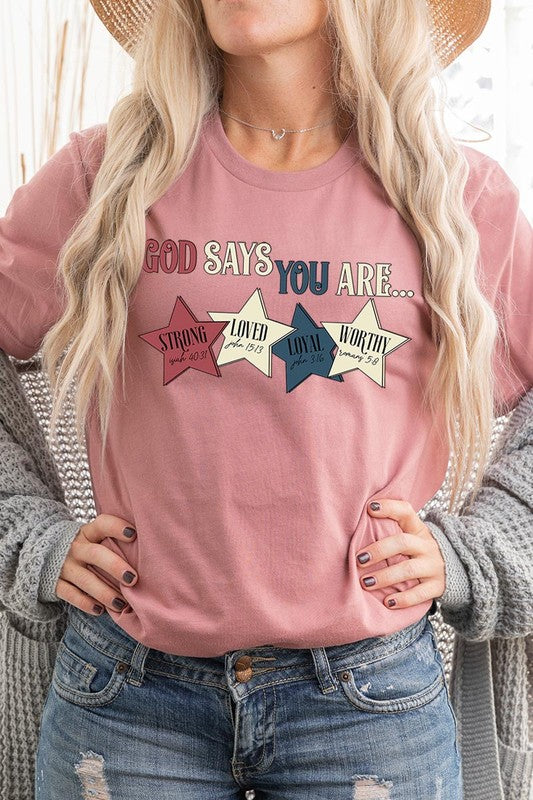 God Says You Are Strong Loved Graphic Unisex Crew Neck T Shirts
