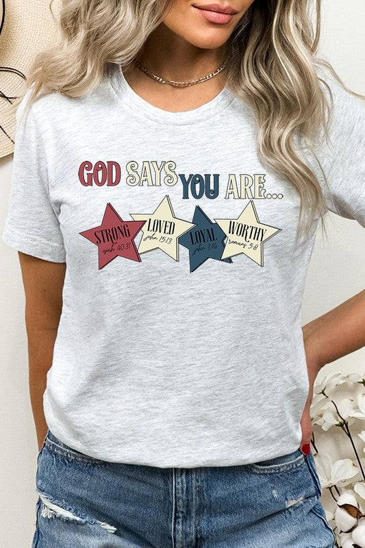 God Says You Are Strong Loved Graphic Unisex Crew Neck T Shirts