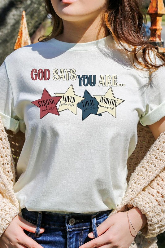 God Says You Are Strong Loved Graphic Unisex Crew Neck T Shirts
