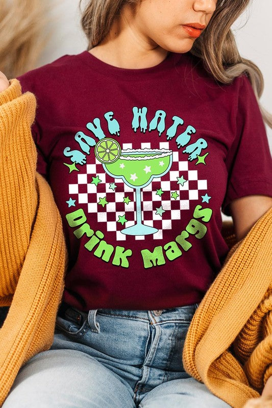 Save Water Drink Margs Graphic T Shirts