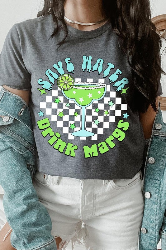 Save Water Drink Margs Graphic T Shirts