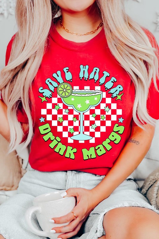 Save Water Drink Margs Graphic T Shirts