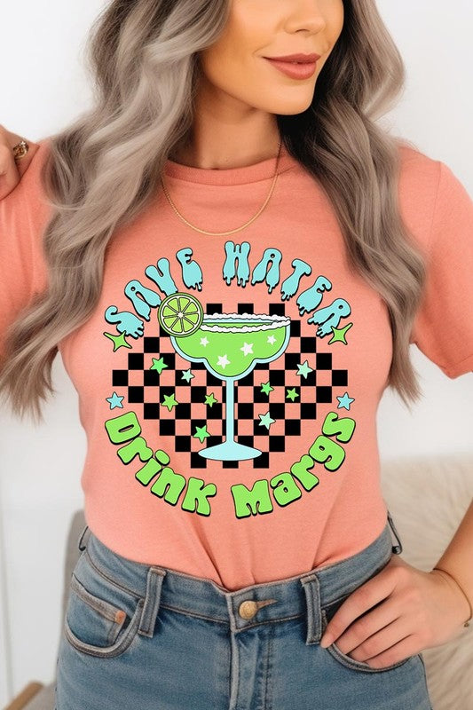 Save Water Drink Margs Graphic T Shirts