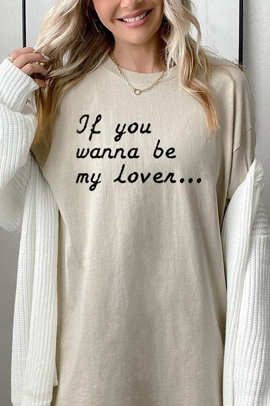 If You Wanna Be My Graphic Plus Heavy Cotton Tee