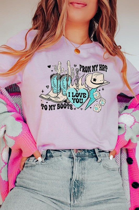 Love You From My Hat to Boots Graphic Tee