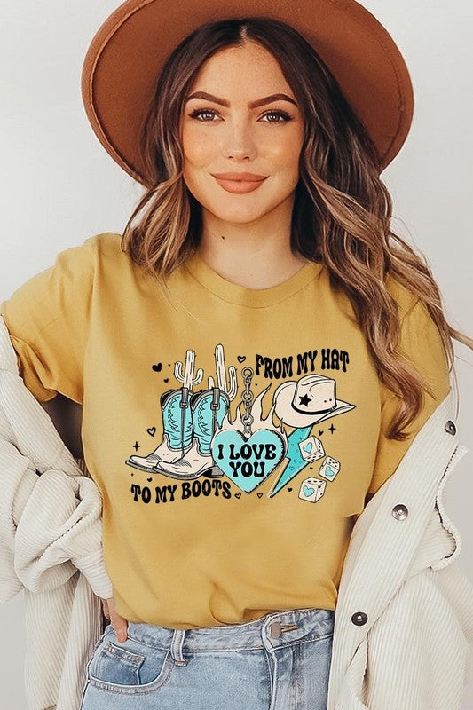 Love You From My Hat to Boots Graphic Tee