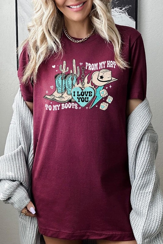 Love You From My Hat to Boots Graphic Tee