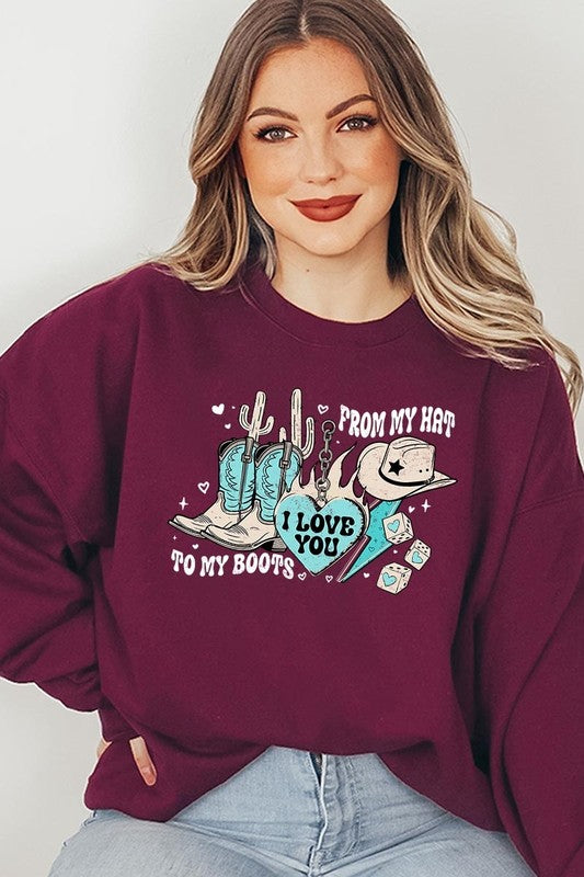Love You From My Hat to Boots Graphic Sweatshirt