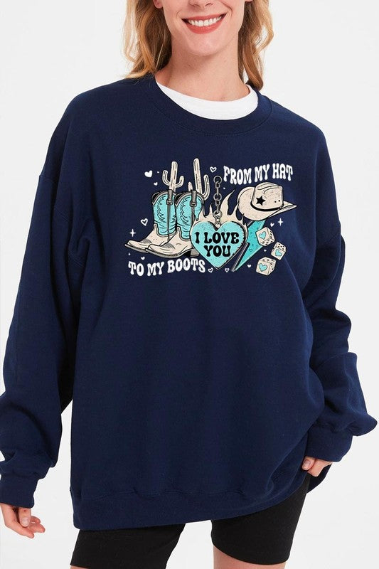 Love You From My Hat to Boots Graphic Sweatshirt