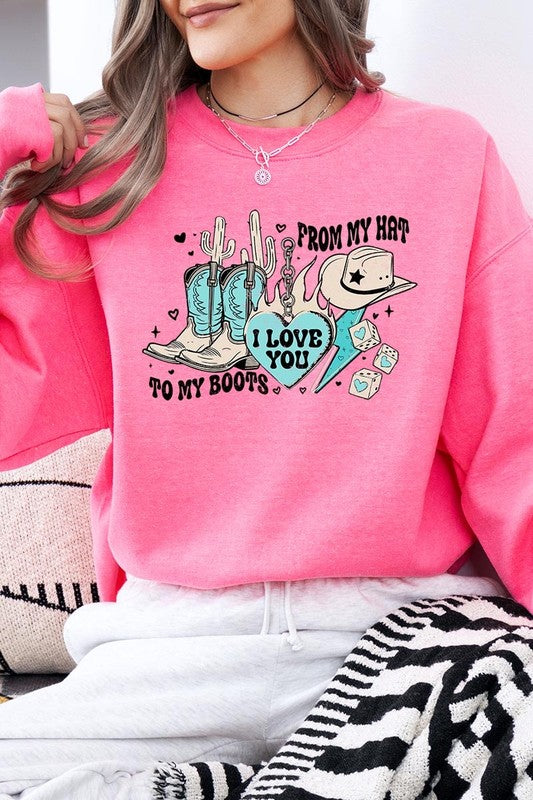 Love You From My Hat to Boots Graphic Sweatshirt