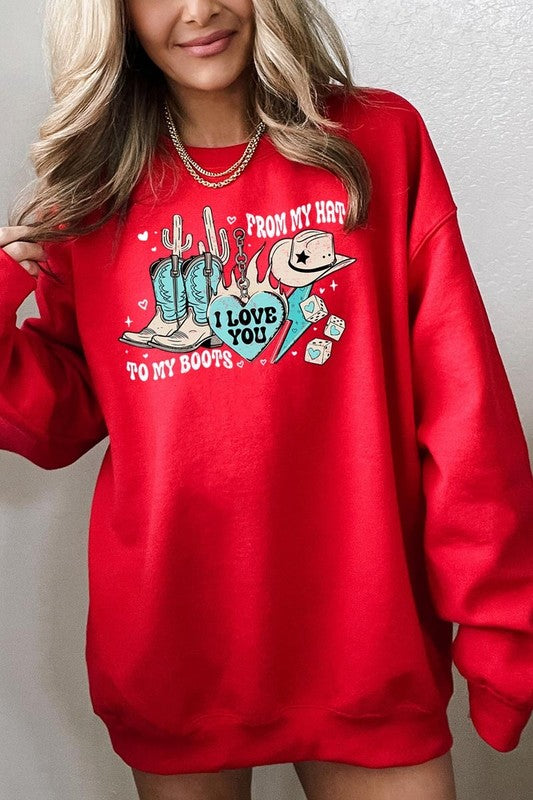 Love You From My Hat to Boots Graphic Sweatshirt
