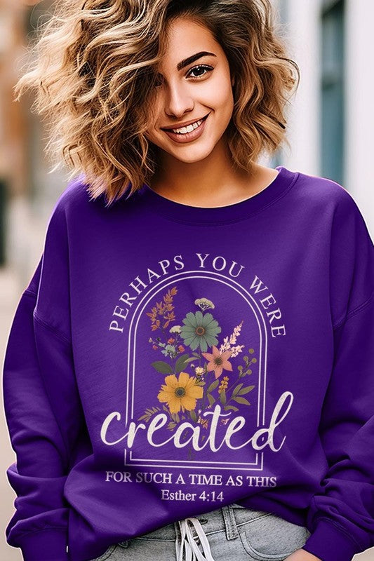 Perhaps You Were Created Graphic Sweatshirt