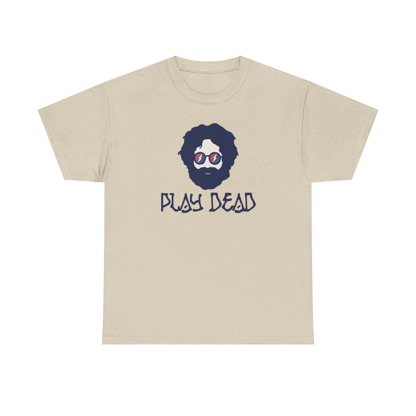 Play Dead Jerry Life is dead Grateful Dead T-Shirt