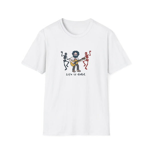 Life is Dead Grateful Dead T-Shirt Jammin' Jerry And His Friends