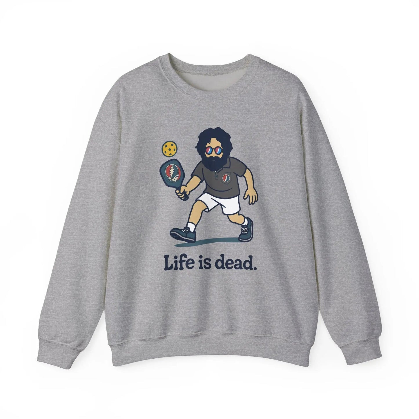 Jerry's in A Pickle | Life is dead. Crewneck Sweatshirt
