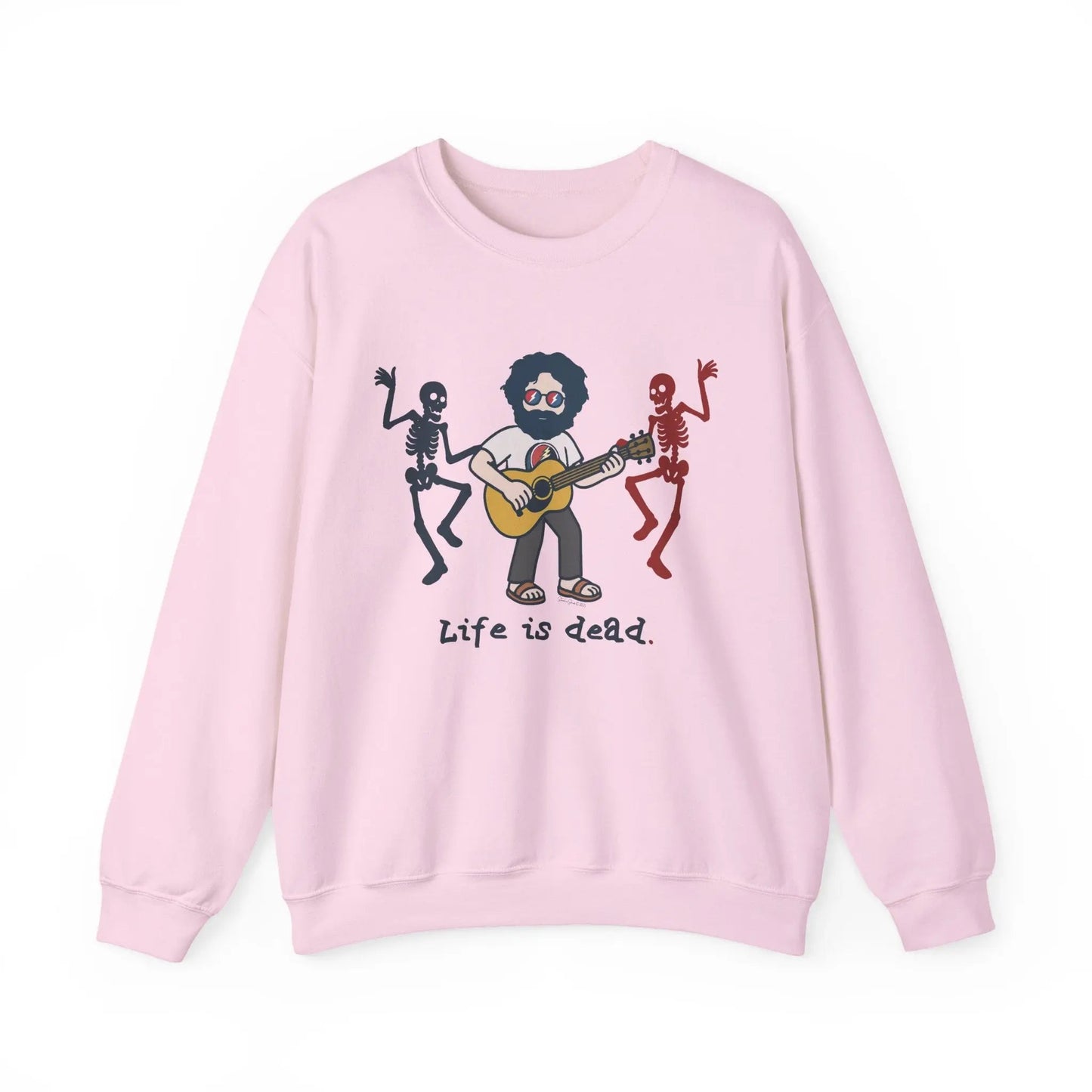 Life is dead. Crewneck Sweatshirt Heavy Blend Unisex Jerry's Jammin'