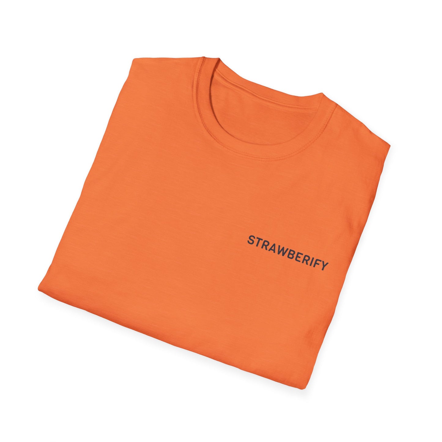 Strawberify Unisex Softstyle T-Shirt - Fun and Casual Apparel for Summer Vibes