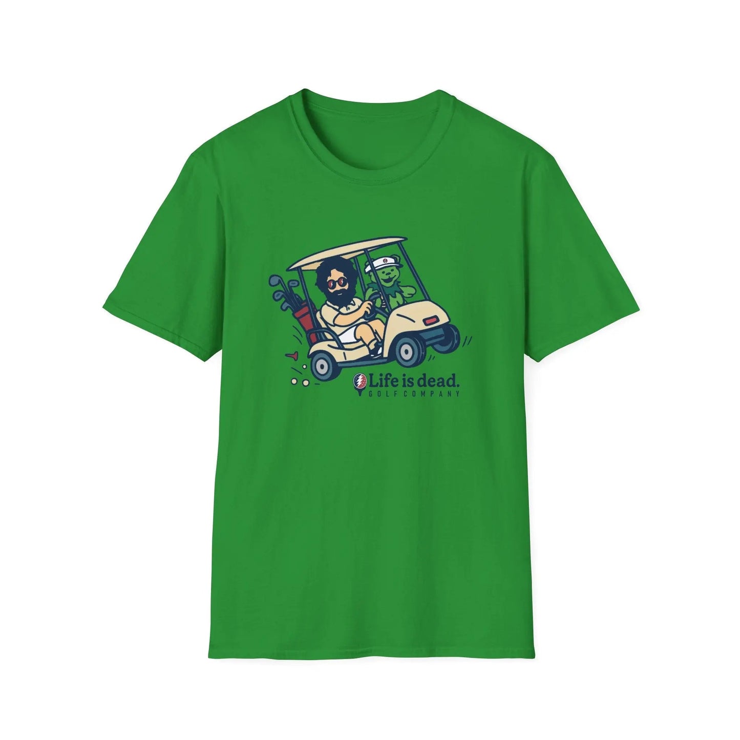 Life is Dead Soft-Style T-Shirt Joy Ridin' Jerry and The Bear Golf Company
