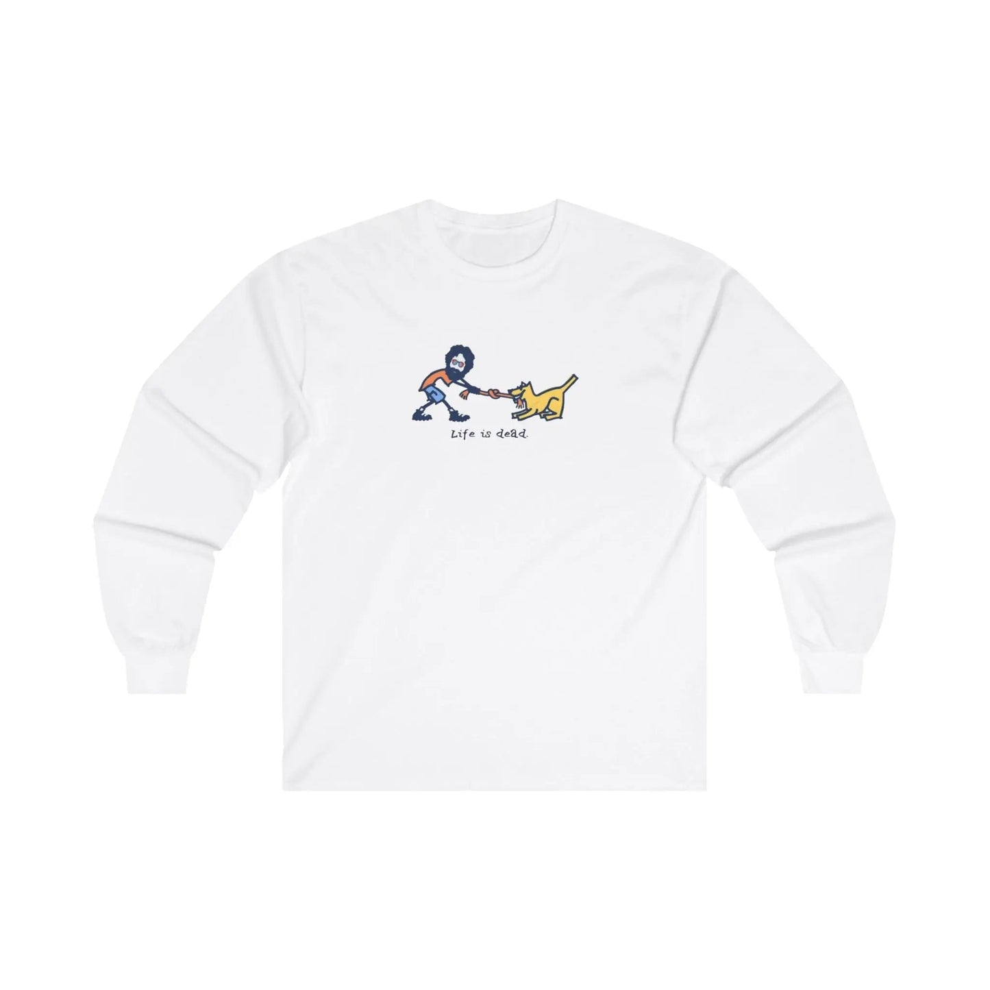 Grateful Dead Ultra-Cotton Long Sleeve Tee Life is dead. Jerry and His Best Friend