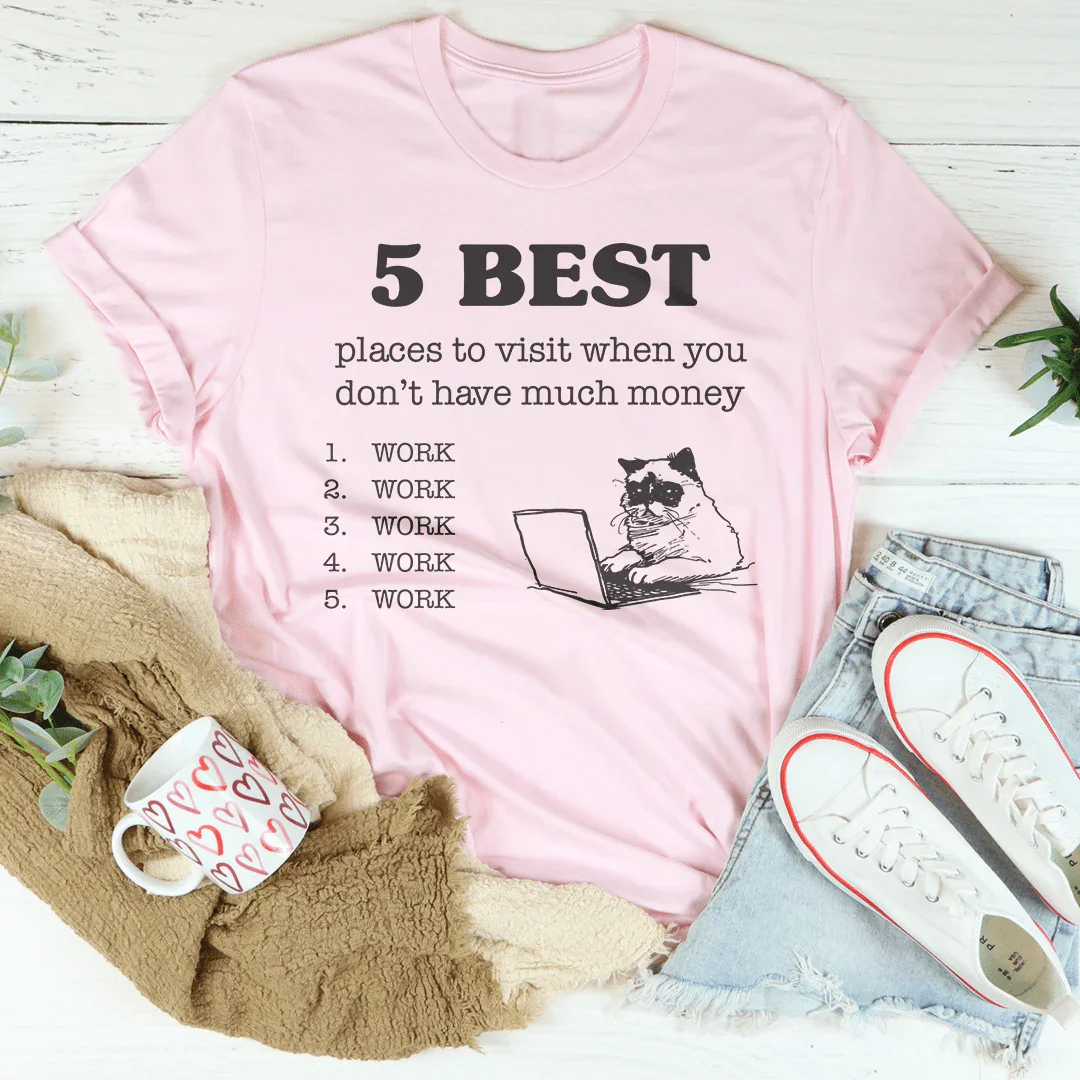 5 Best Places To Visit When You Don't Have Much Money Tee