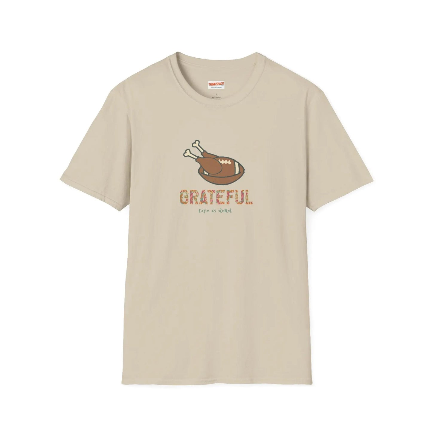 GRATEFUL Tie Dye Thanksgiving T-Shirt Life is Dead
