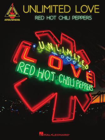 Red Hot Chili Peppers Unlimited Love Guitar Songbook 17 Tracks