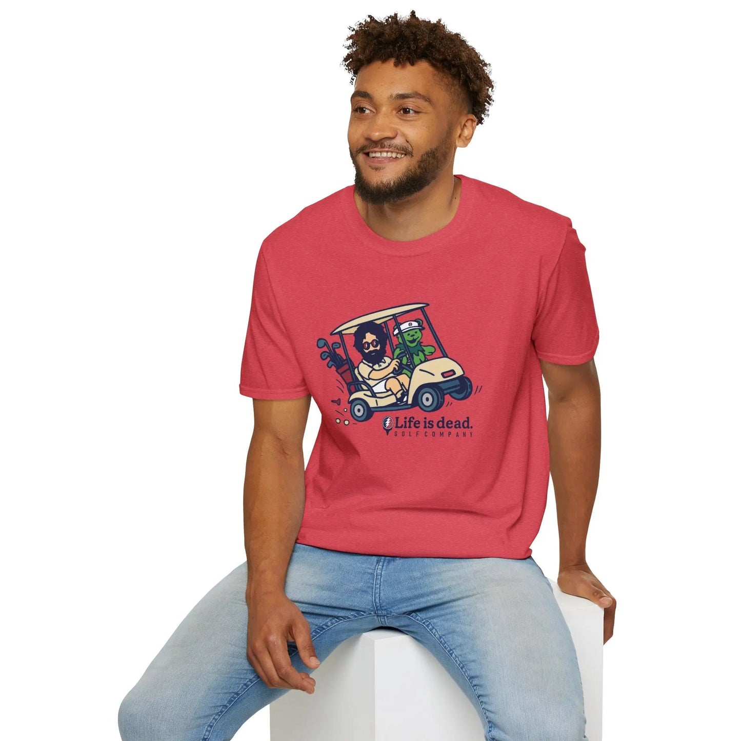 Life is Dead Soft-Style T-Shirt Joy Ridin' Jerry and The Bear Golf Company