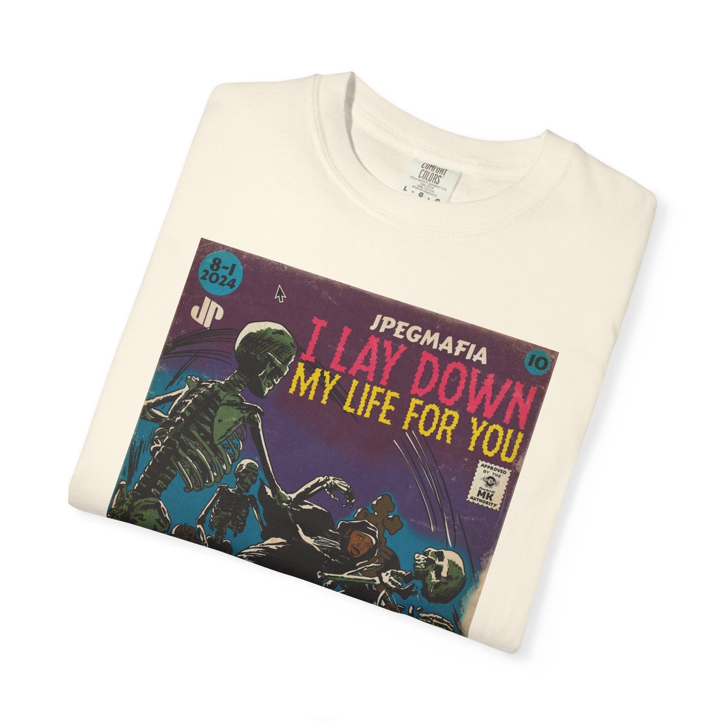 I Lay Down My Life For You Unisex Comfort Colors T-shirt