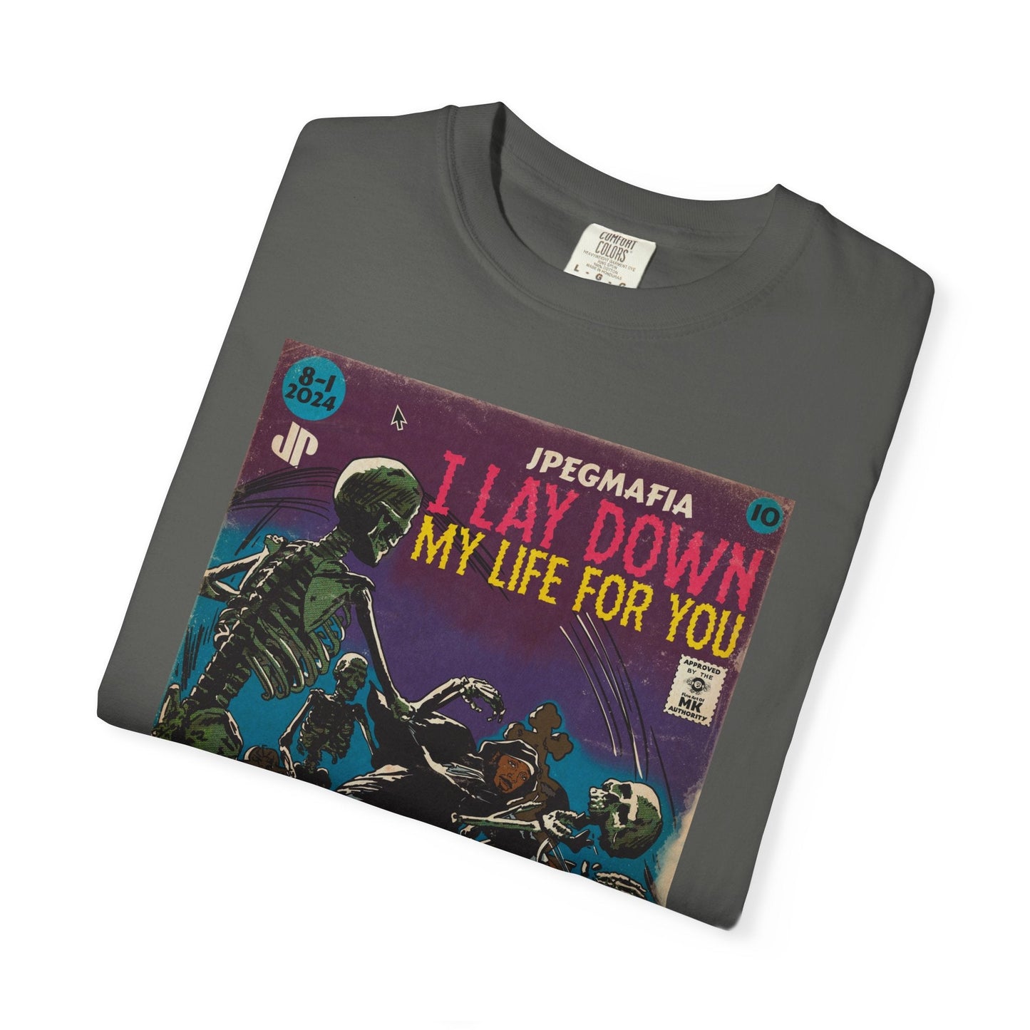 I Lay Down My Life For You Unisex Comfort Colors T-shirt