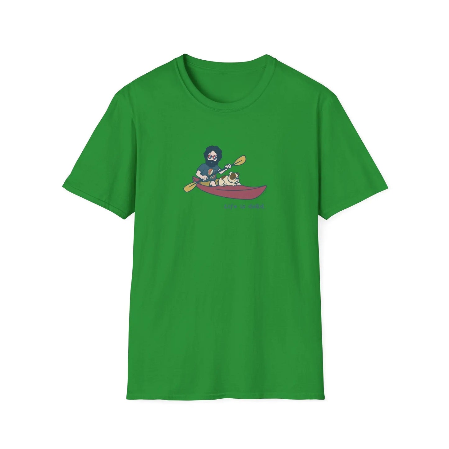 Life is dead Grateful Dead T-Shirt Kayakin' Jerry