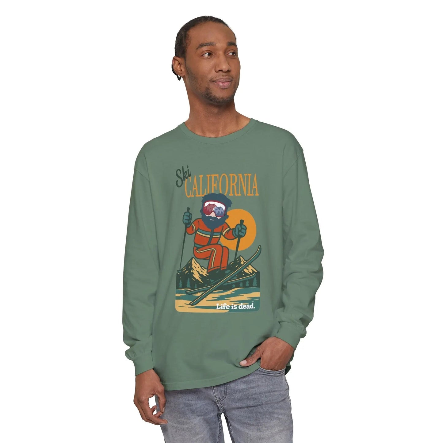 Ski California - Life is dead. Mountain Collection Garment-Dyed Long Sleeve T-Shirt
