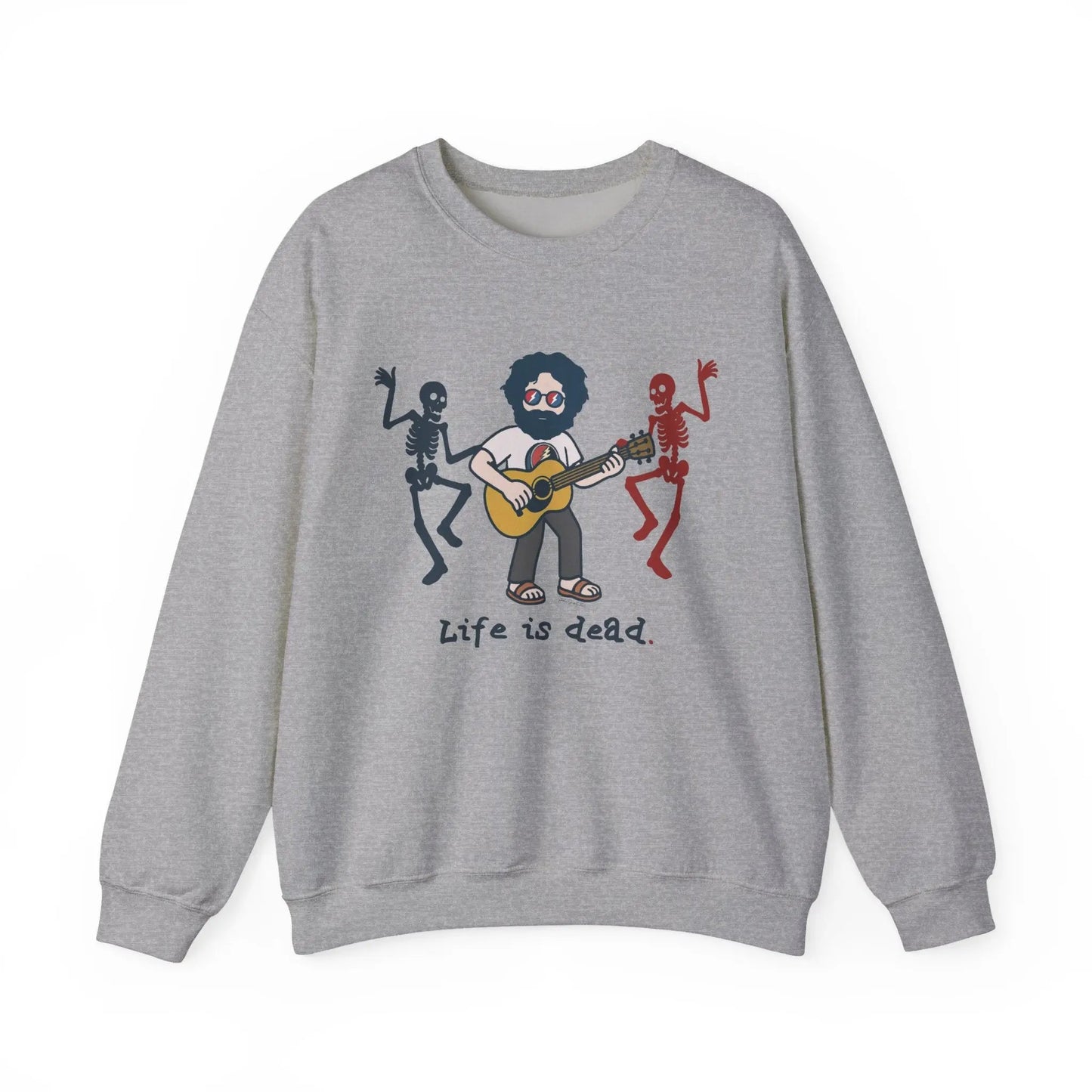 Life is dead. Crewneck Sweatshirt Heavy Blend Unisex Jerry's Jammin'