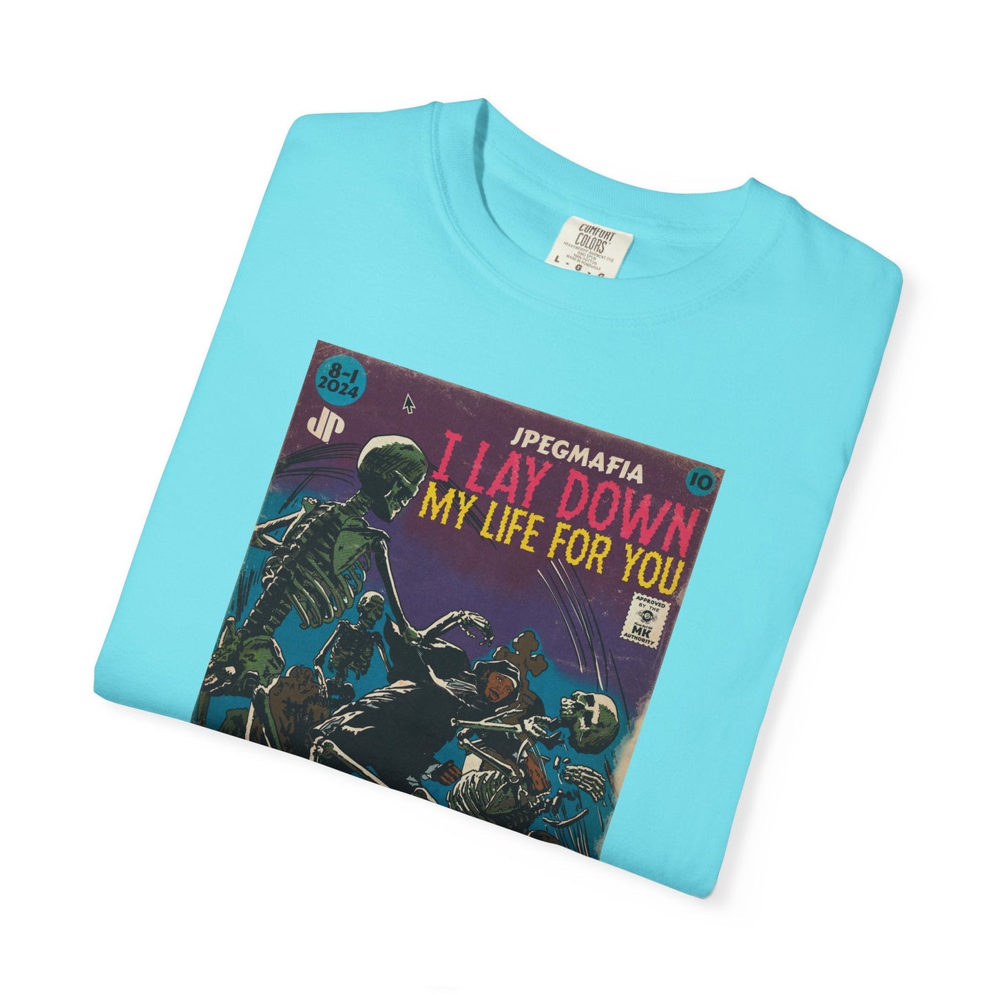 I Lay Down My Life For You Unisex Comfort Colors T-shirt