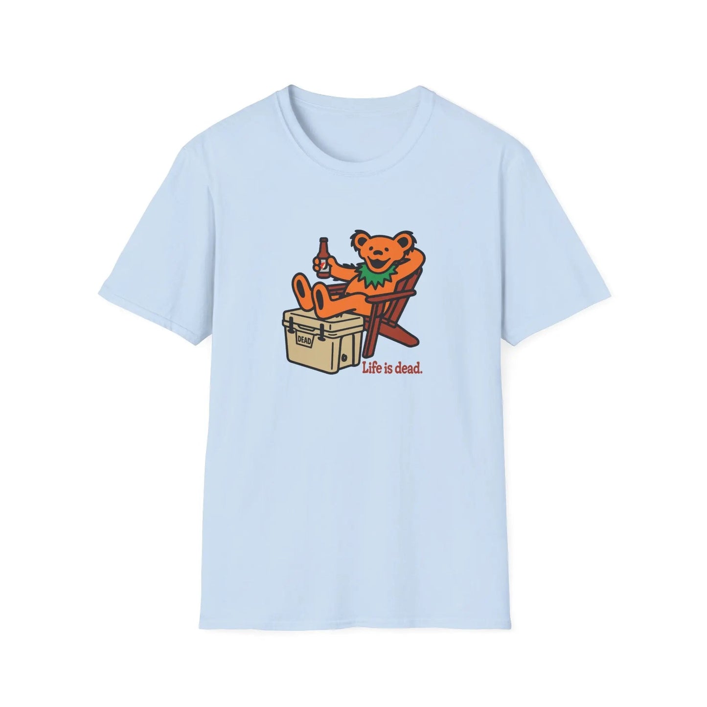 Chillin' Bear Life is Dead Grateful Dead TShirt