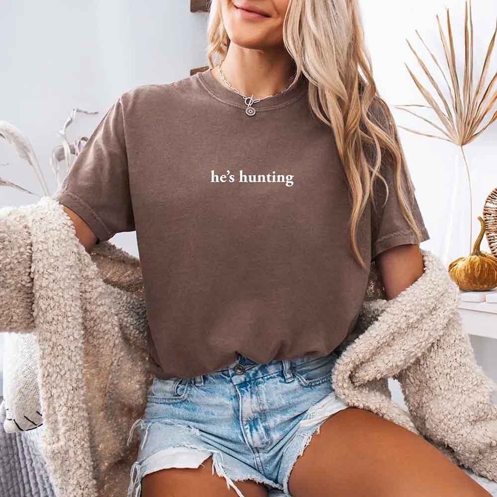 Comfort Colors Funny Outdoor Lifestyle T-shirt He’s Hunting