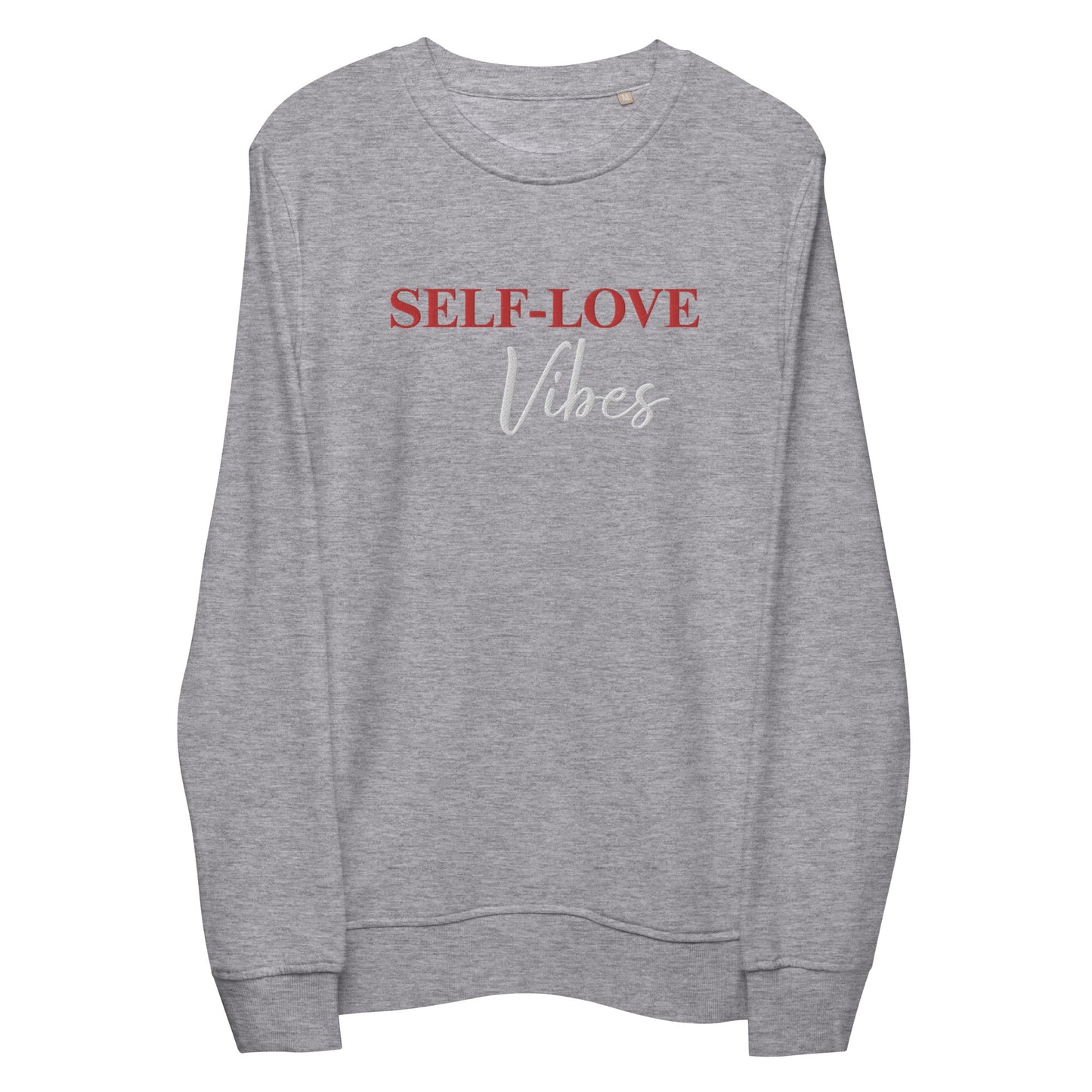 Organic Cotton Sweatshirt - Self Love Sweatshirt – Eco-Friendly Organic Cotton