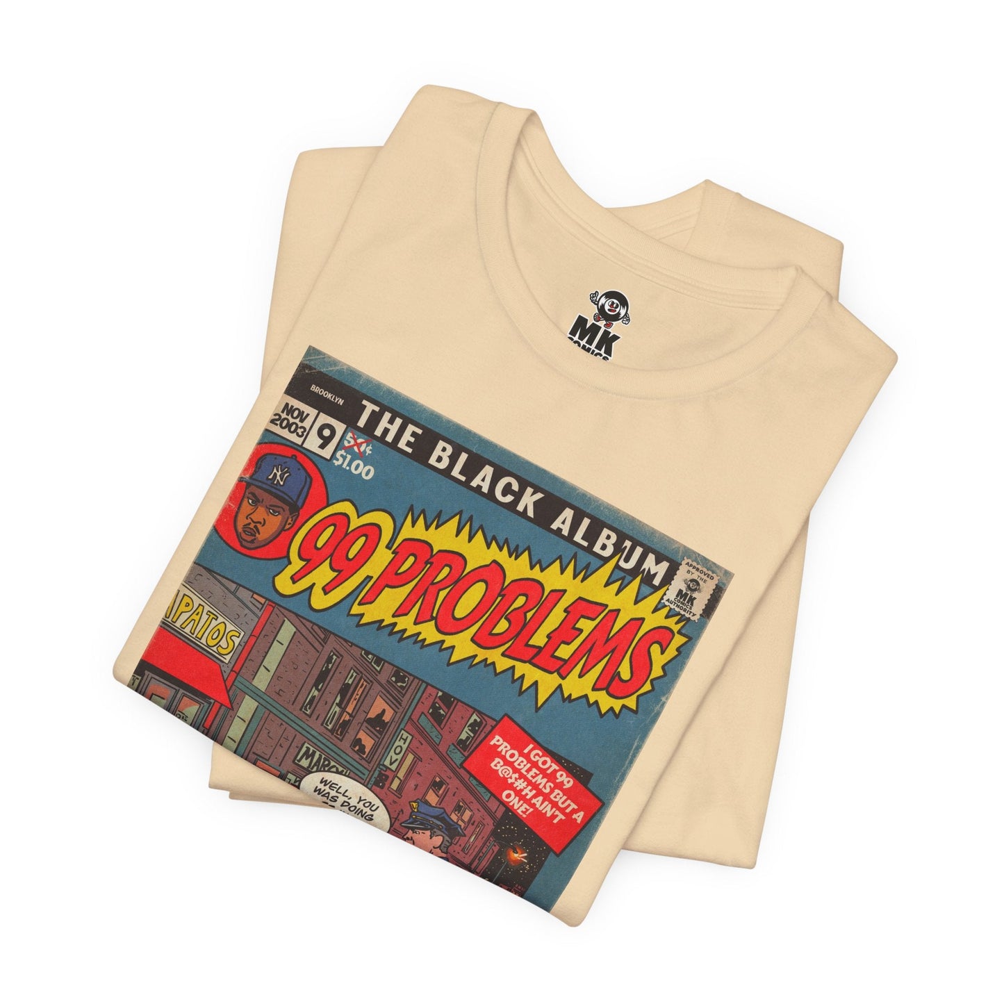 99 Problems - Unisex Jersey Short Sleeve Tee