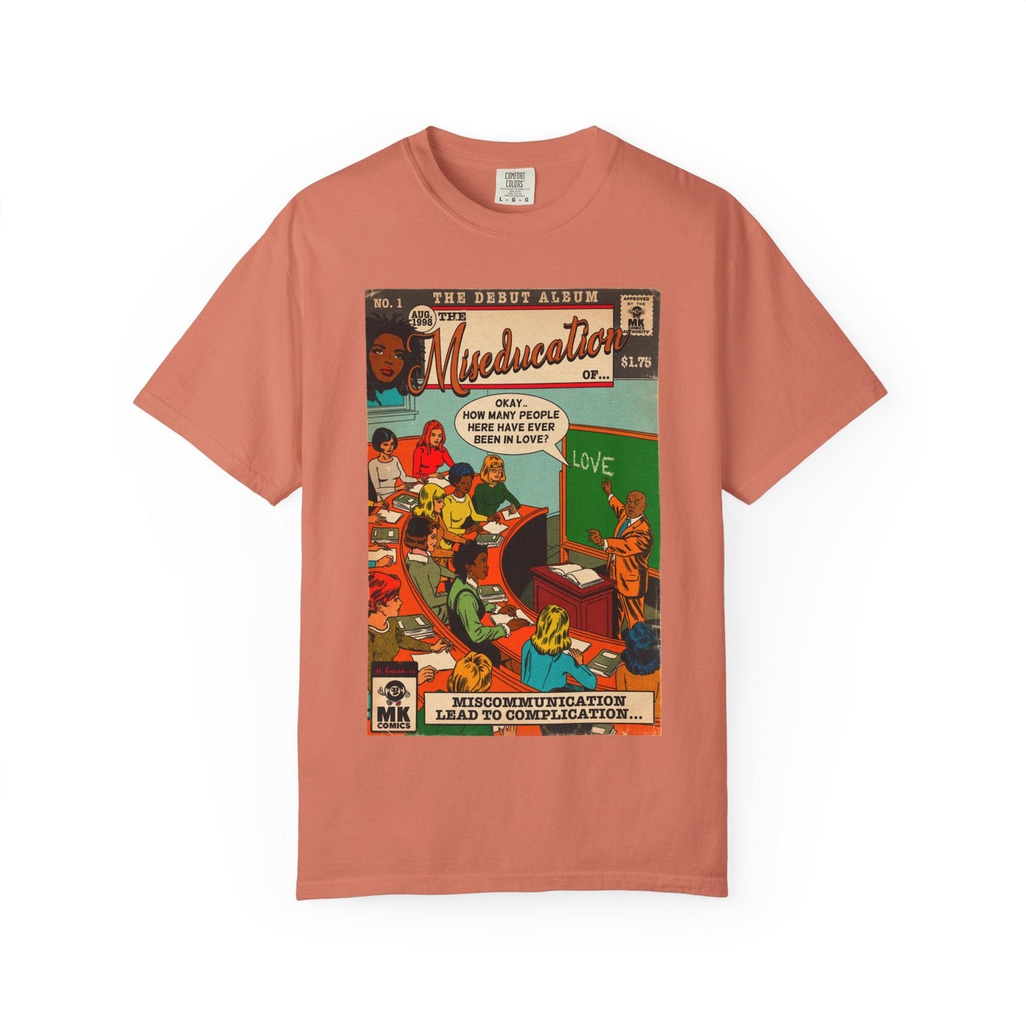 The Miseducation of… - Unisex Comfort Colors T-shirt