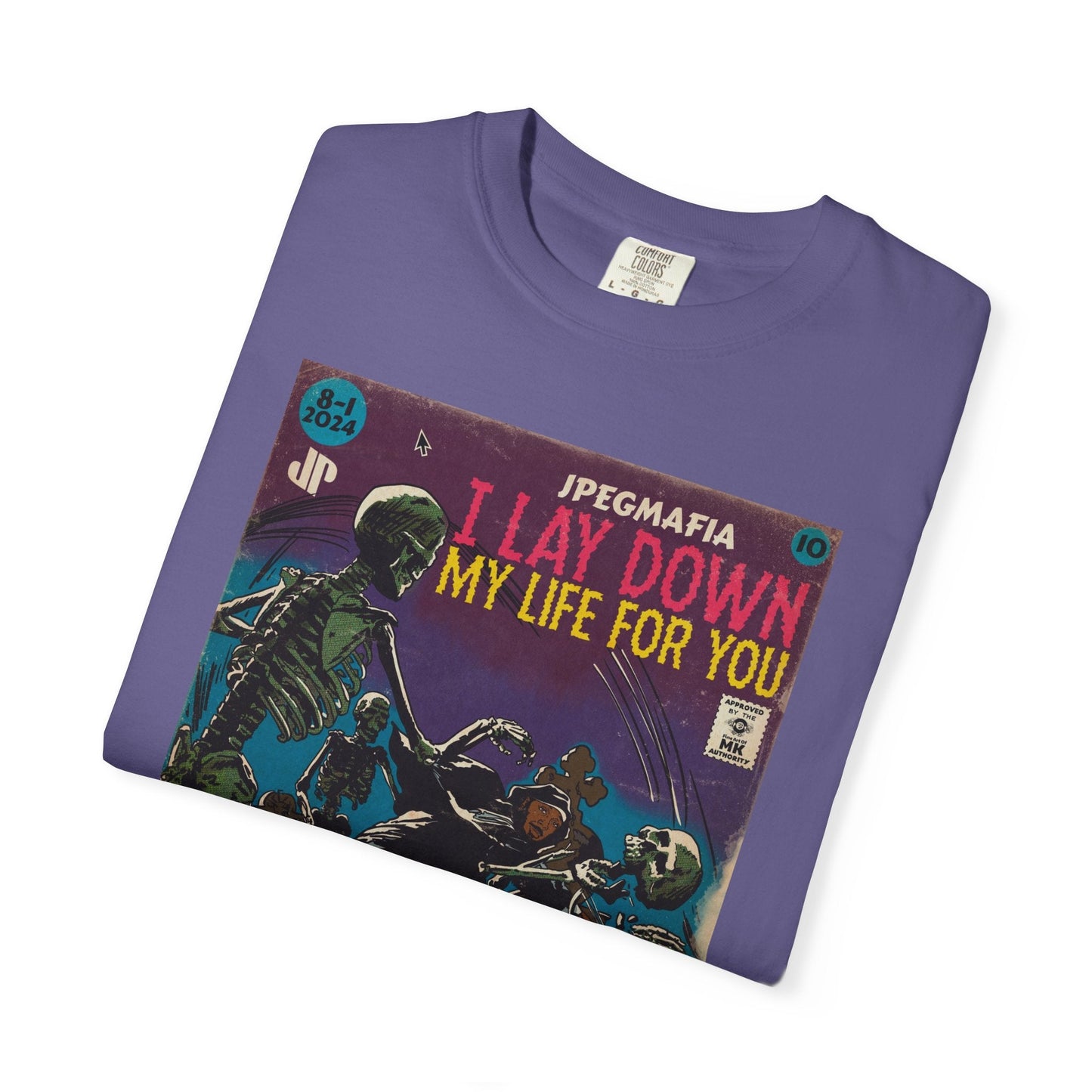 I Lay Down My Life For You Unisex Comfort Colors T-shirt