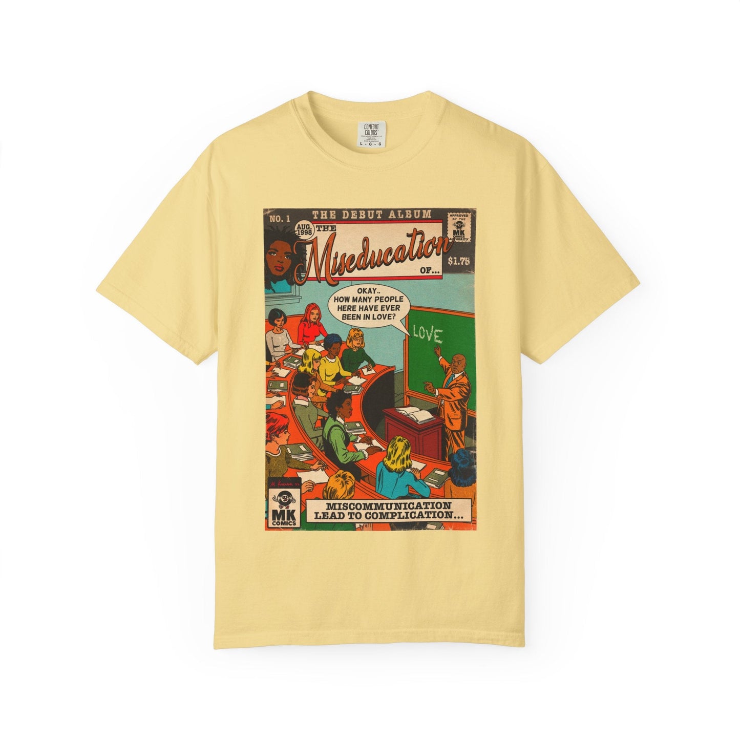 The Miseducation of… - Unisex Comfort Colors T-shirt