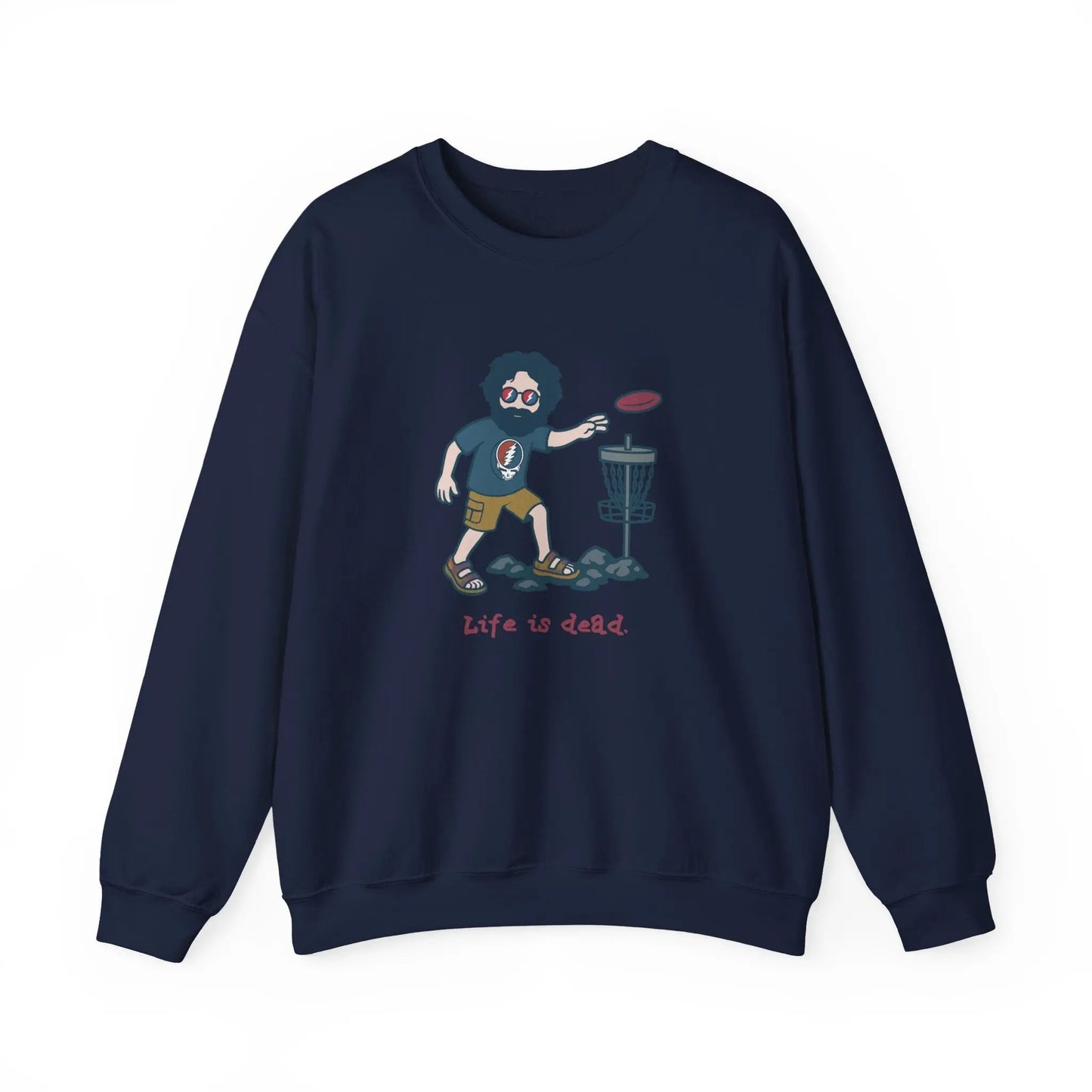 Disc Golfin' Jerry Life is dead Crewneck Sweatshirt