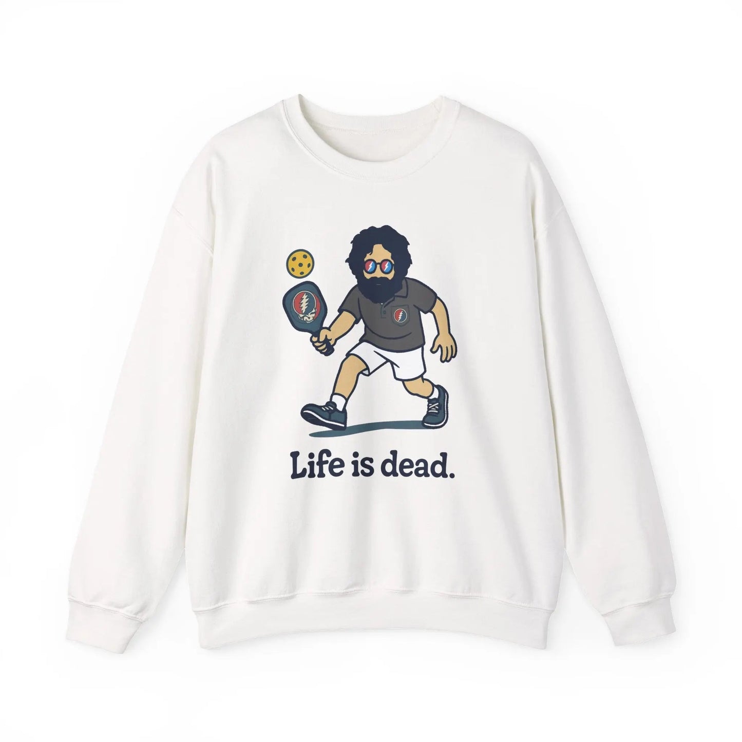Jerry's in A Pickle | Life is dead. Crewneck Sweatshirt
