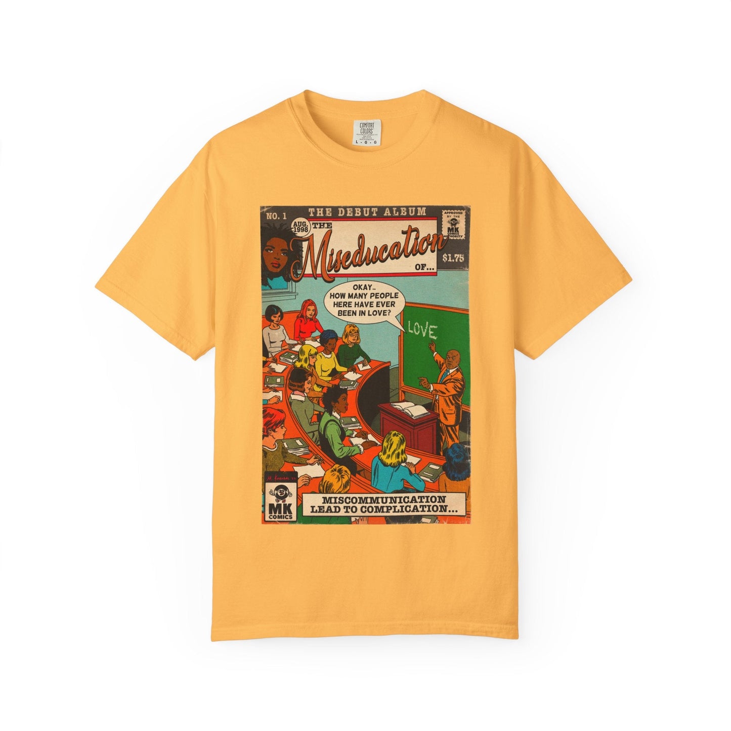 The Miseducation of… - Unisex Comfort Colors T-shirt