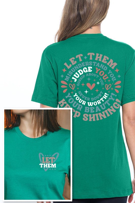 Let Them Graphic T Shirts