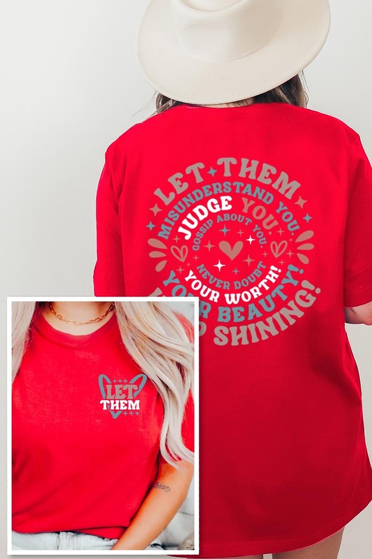 Let Them Graphic T Shirts