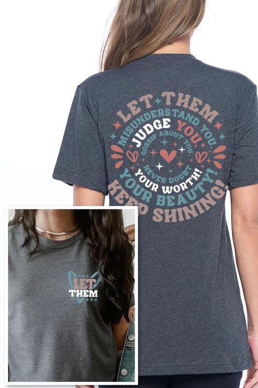 Let Them Graphic T Shirts