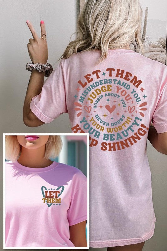 Let Them Graphic T Shirts