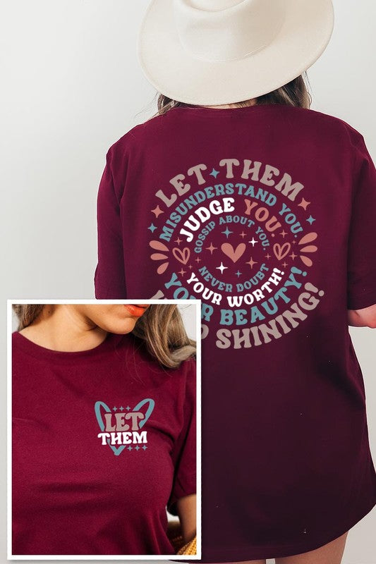 Let Them Graphic T Shirts